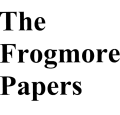 Frogmore Papers, The